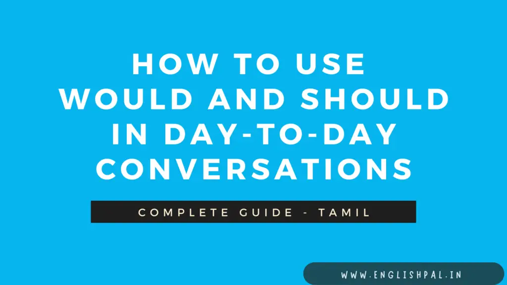 How to Use Would, and Should with Examples in tamil