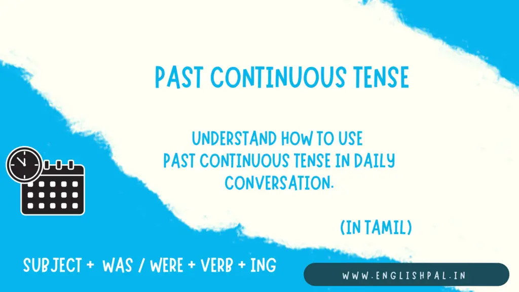 the past continuous tense with examples in tamil