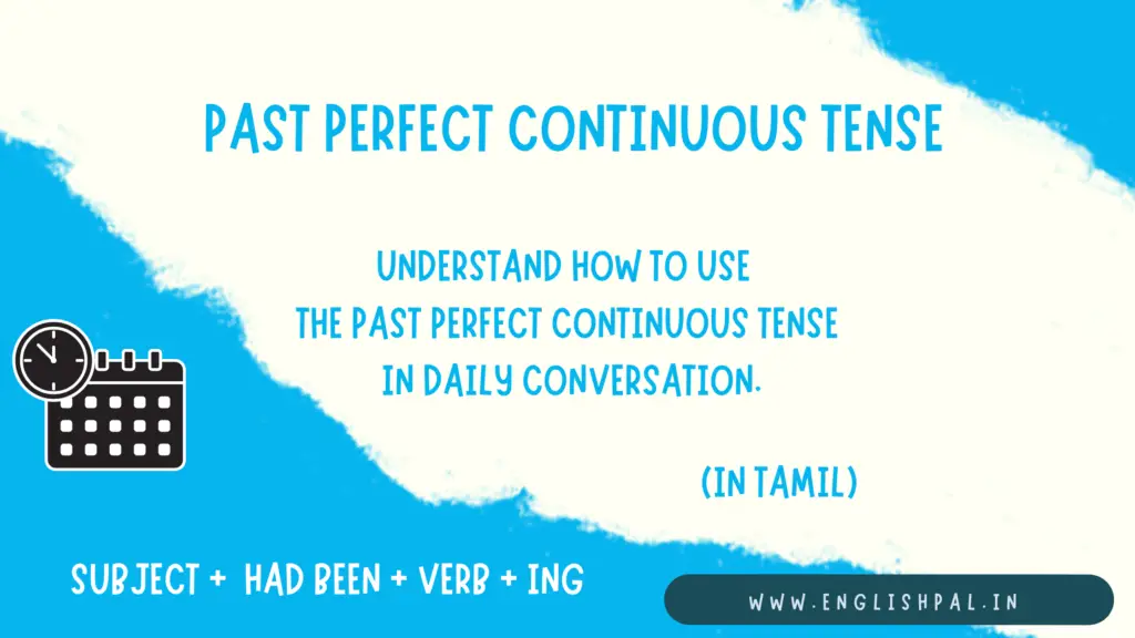 past perfect continuous tense with examples in tamil