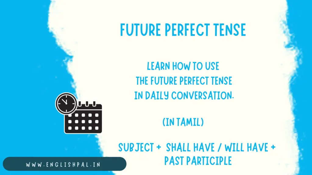 future perfect tense with examples in tamil