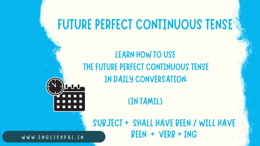 the future perfect continuous tense with examples in tamil