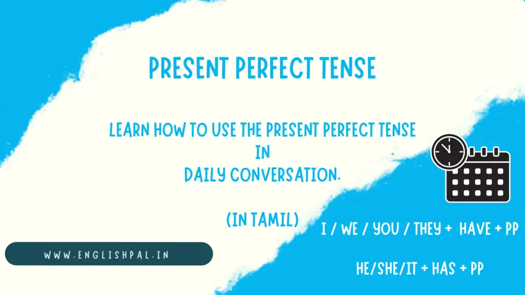  the present perfect tense in tamil  with examples