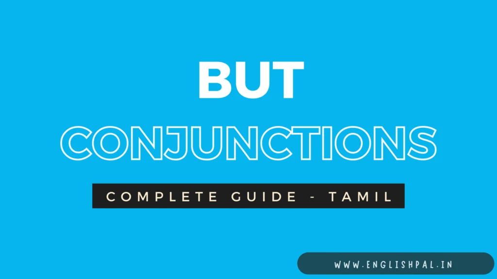 How to Use BUT Conjunction with Examples in Tamil