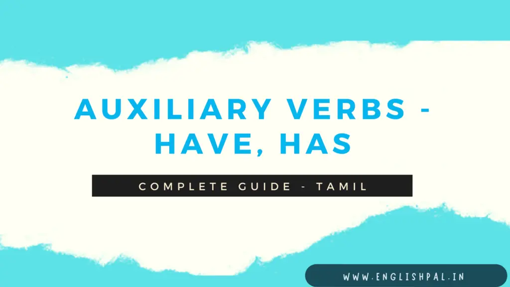 How to Use Have and Has with examples in tamil