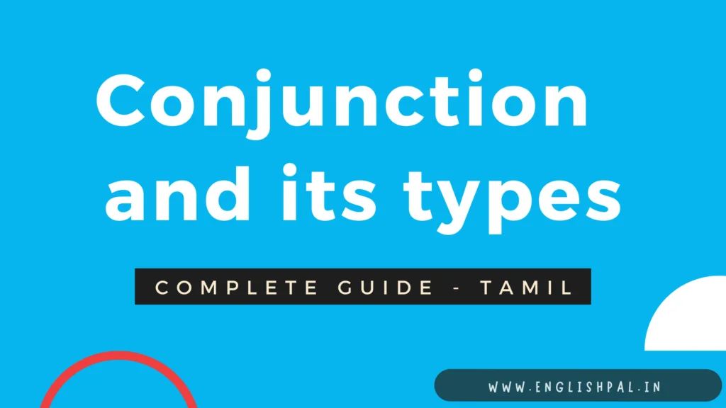 Conjunctions and its types with examples in Tamil
