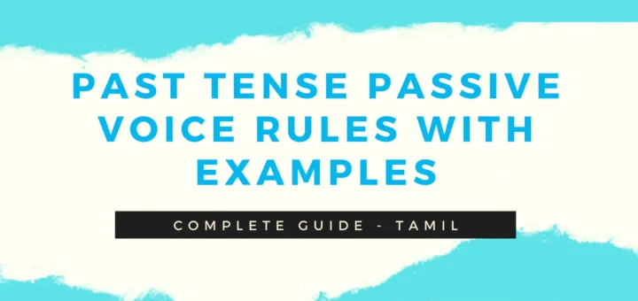 Past tense passive voice rules with examples in Tamil