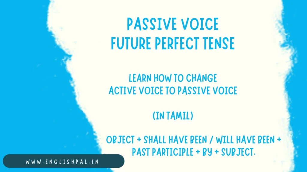 Active & passive voice rules for the future perfect tense in Tamil and English