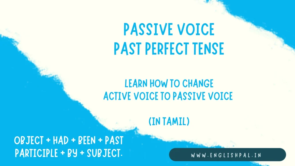 Active & passive voice rules for the past perfect tense in Tamil and English