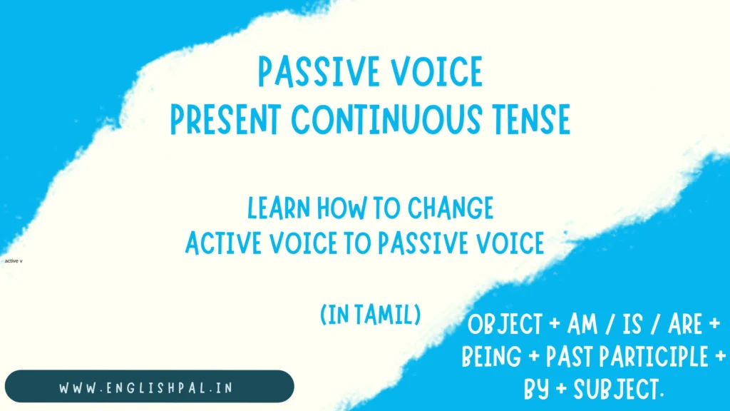 Active & passive voice rules for the present continuous tense in tamil