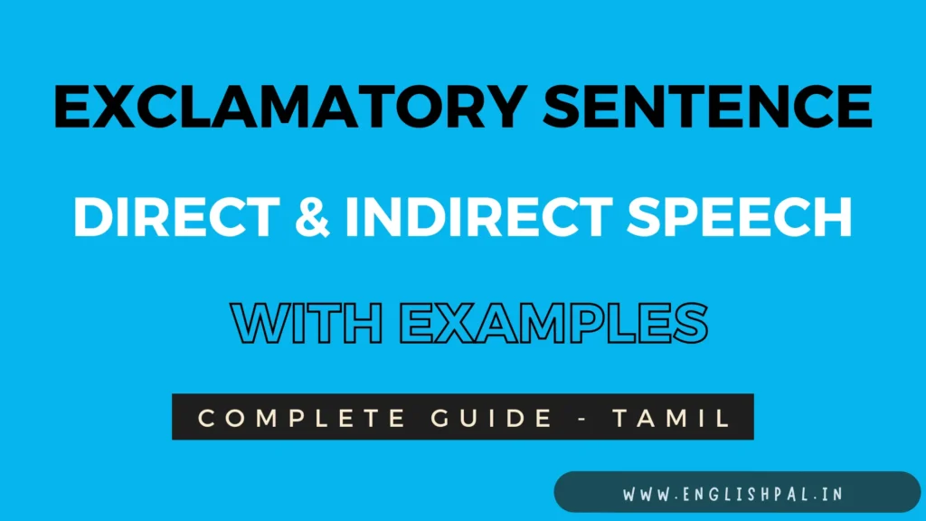 Exclamatory sentences Direct to indirect speech in Tamil