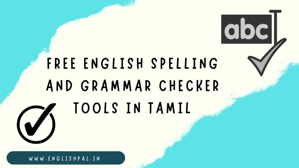 Free Spelling & Grammar Checker Tools in Tamil