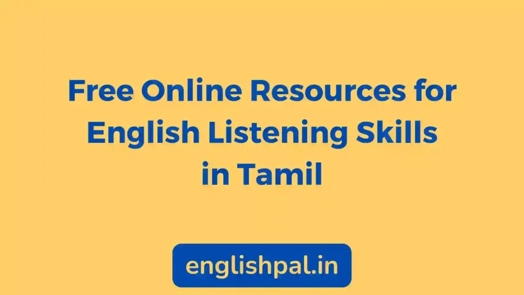 Free Online Resources for English Listening Skills in Tamil